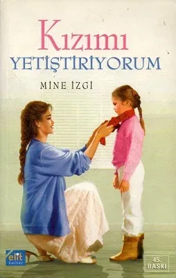 Kızımı Yetiştiriyorum