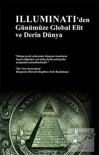 İlluminati'den Günümüze Global Elit ve Derin Dünya