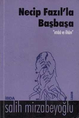 Necip Fazıl'la Başbaşa