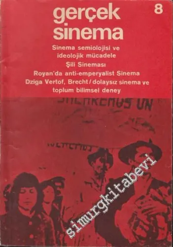 Gerçek Sinema: Aylık Sinema ve Fotoğraf Dergisi - Sayı: 8; Yıl: 1; Ekim - Kasım 1974
