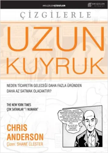 Uzun Kuyruk; Ticaretin Geleceği Daha Fazla Üründen Daha Az Satmak Olacaktır?