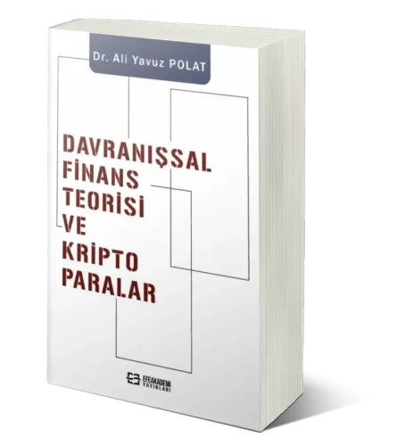 Davranışsal Finans Teorisi ve Kripto Paralar