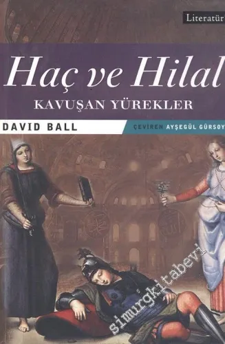 Haç ve Hilal : Kavuşan Yürekler -         2005