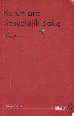 Kurumlara Sosyolojik Bakış