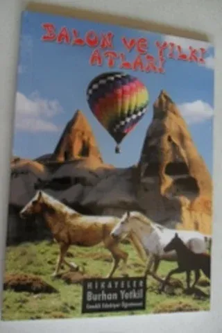 Balon ve Yılkı Atları