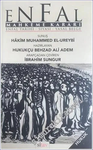 Enfal Mahkeme Kararı Enfal Tarihi Siyasi Yasal Belge CİLTLİ -         2023