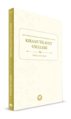 Harf Telaffuzu Ses Kullanımı ve Okuyuş Keyfiyeti Açısından