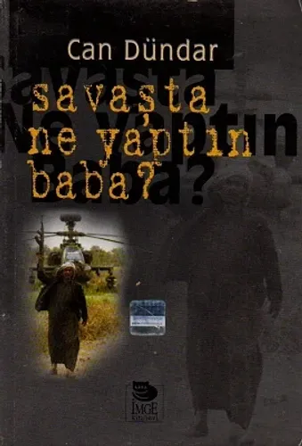 Savaşta Ne Yaptın Baba?