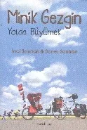 Minik Gezgin Yolda Büyümek