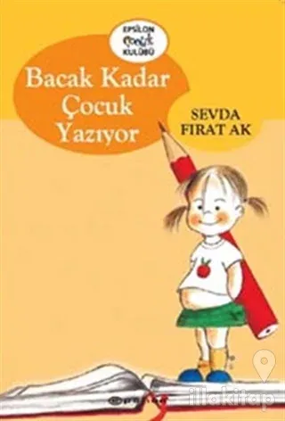 Bacak Kadar Çocuk Yazıyor