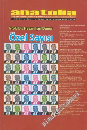 Anatolia Turizm Araştırmaları Dergisi - Prof. Dr. Hasan Işın Dener Özel Sayısı - Sayı: 1  21    Bahar