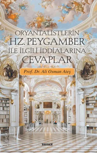 Oryantalistlerin Hz. Peygamber ile İlgili İddialarına Cevapla