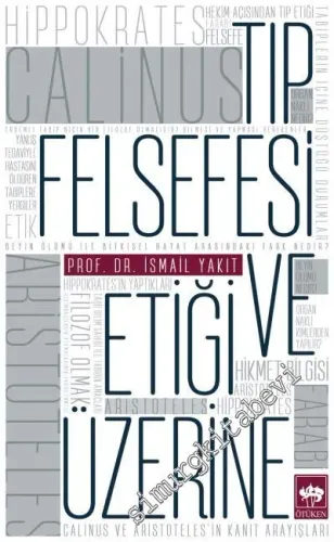 Tıp Felsefesi ve Etiği Üzerine -