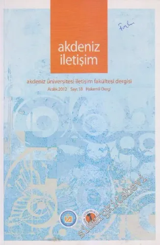 Akdeniz İletişim Dergisi - Sayı: 18      Aralık