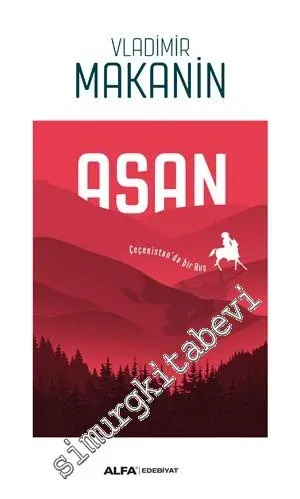 Asan: Çeçenistan’da Bir Rus -