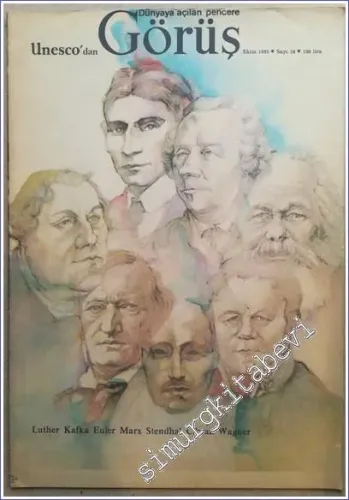 UNESCO'dan Dünyaya Açılan Pencere Görüş: Birleşmiş Milletler Eğitim Bilim ve Kültür Örgütünün Aylık Dergisi: Luther, Marx, Cibran, Kafka, Wagner - Sayı: 10, Ekim 1983       1983