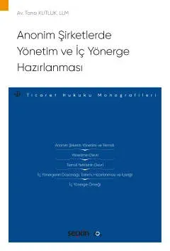 Anonim Şirketlerde Yönetim ve İç Yönerge Hazırlanması