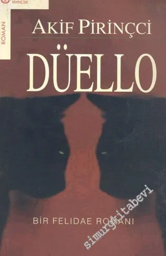Düello: Bir Felidae Romanı -        2003
