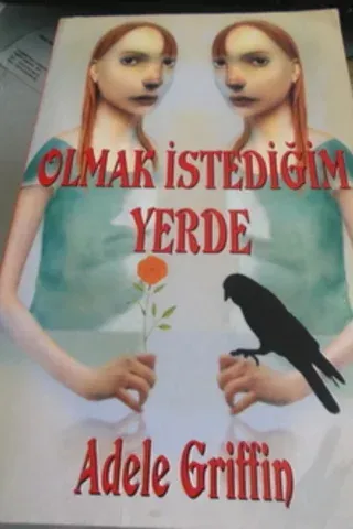 Olmak İstediğim Yerde