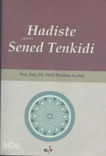 Hadiste Sened Tenkidi