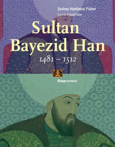 Sultan Bayezid Han 1481 - 1512