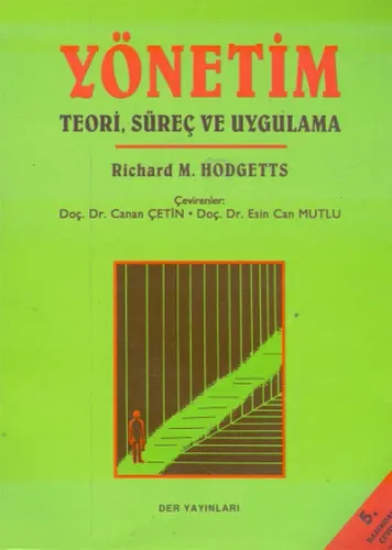 Yönetim Teori, Süreç ve Uygulama