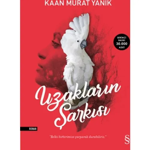 Uzakların Şarkısı - Kaan Murat Yanık