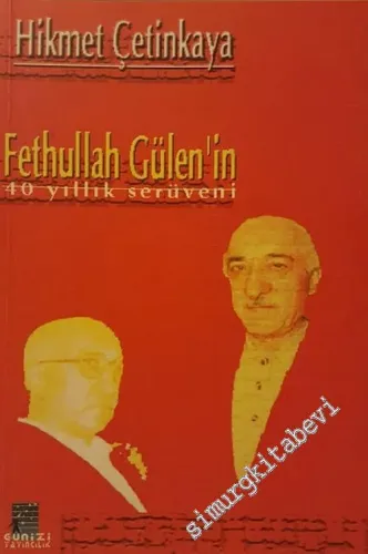 Fethullah Gülen'in 40 Yıllık Serüveni 1 -        2004