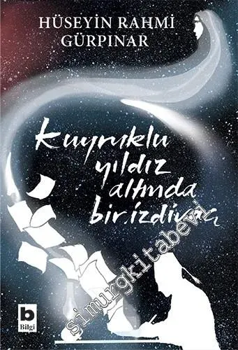Kuyruklu Yıldız Altında Bir İzdivaç -         2016