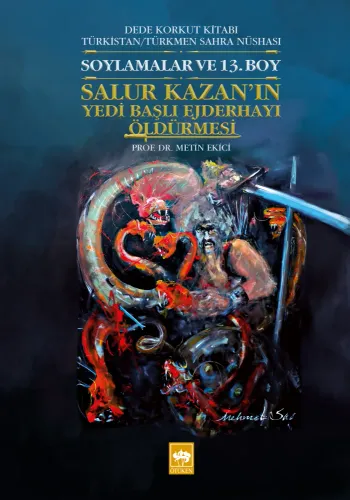 Dede Korkut Kitabı Türkistan / Türkmen Sahra Nüshası