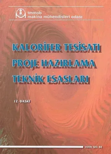 Kalorifer Tesisatı Proje Hazırlama Teknik Esasları