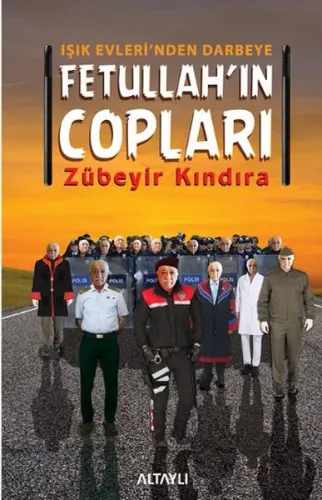 Fetullah'ın Copları; Işık Evleri'nden Darbeye