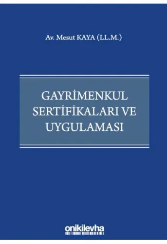 Gayrimenkul Sertifikaları ve Uygulaması