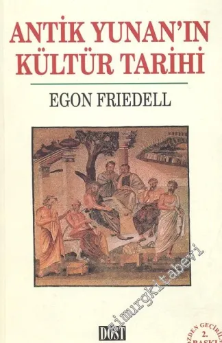 Antik Yunan'ın Kültür Tarihi: Hıristiyanlık Öncesi Yaşam ve Efsane -        1999