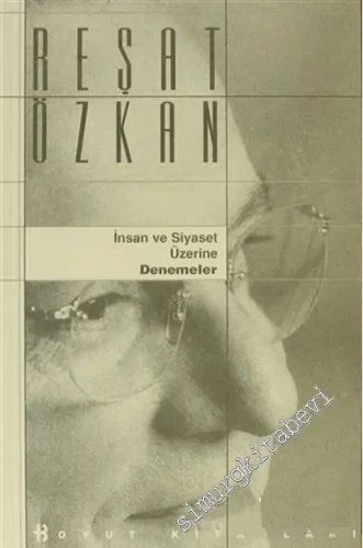 İnsan ve Siyaset Üzerine Denemeler -        1999