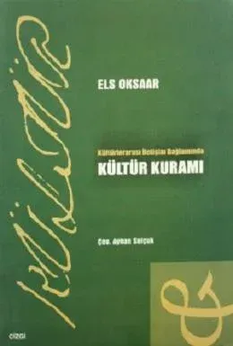 Kültürlerarası İletişim Bağlamında Kültür kuramı