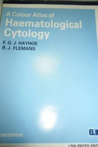 A Colour Atlas Of Haematological Cytology