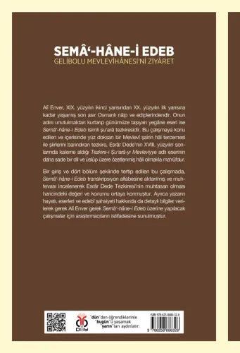 Semâ‘-hâne-i Edeb: Gelibolu Mevlevîhânesi’ni Ziyâret Alî Enver Semâ‘-hâne-i Edeb: Gelibolu Mevlevîhânesi’ni Ziyâret Alî Enver