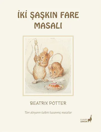 Beatrix Potter Masalları 5 - İki Şaşkın Fare Masalı