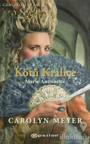 Kötü Kraliçe Marie Antoniette