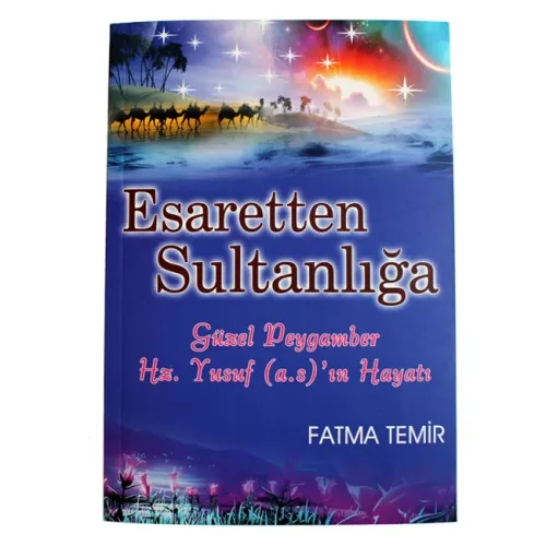 Esaretten Sultanlığa | Fatma Temir