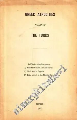 Greek Atrocities Against the Turks -