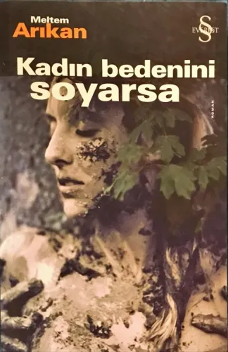 Kadın Bedenini Soyarsa