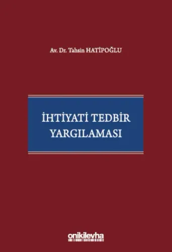 İhtiyati Tedbir Yargılaması
