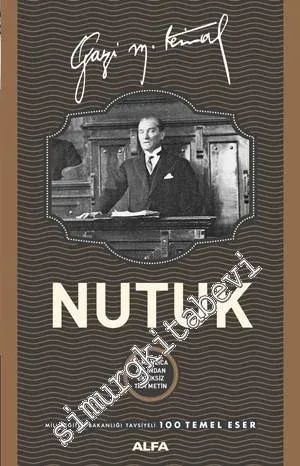 Nutuk - Osmanlıca Aslından Eksiksiz Tam Metin CİLTLİ -