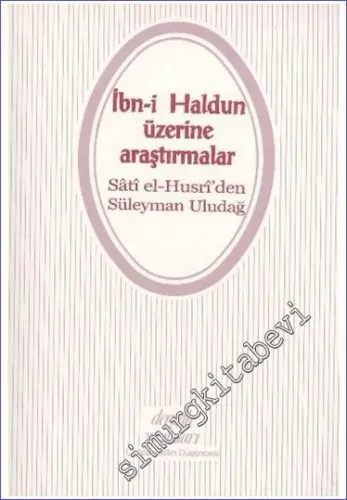 İbn-i Haldun Üzerine Araştırmalar -        2001