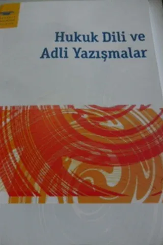 Hukuk Dili Ve Adli Yazışmalar