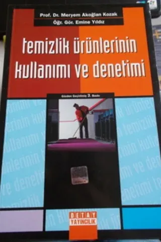 Temizlik Ürünlerinin Kullanımı ve Denetimi