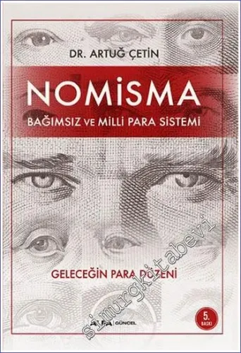 Nomisma : Bağımsız ve Milli Para Sistemi -         2023