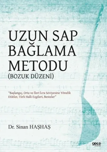 Uzun Sap Bağlama Metodu-Bozuk Düzeni